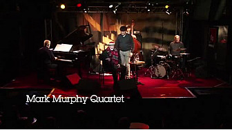 Mark MURPHY Quartet 2012 Live at the New-Morning avec Georges Mesterhasy, Andy Hamill et Mark Flether.
