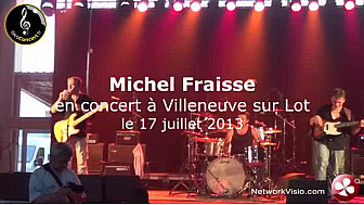 Concert Michel Fraisse, Blues et Rock au festival estival de Villeneuve sur Lot