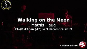 'Walking on the Moon' version Mathis Haug en concert à l'ENAP d'Agen
